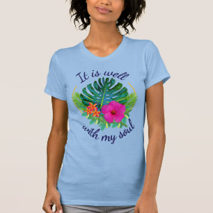 T-shirt Fleur Tropicale C'est Bien Avec L'âme Chrétien