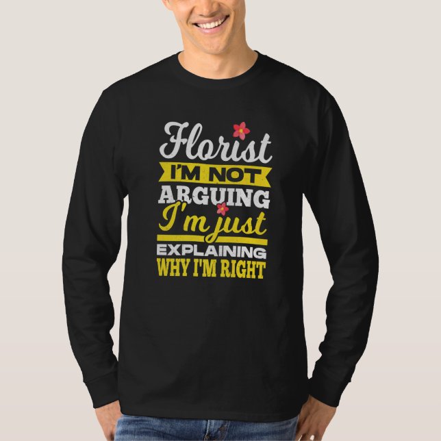 T-shirt Fleuriste Je ne discute pas, j'explique simplement (Devant)