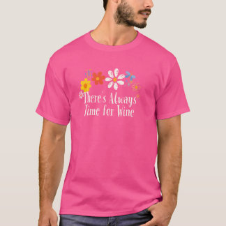 T-shirt Fleurs Drôles Graphique Il y a Toujours du Temps p