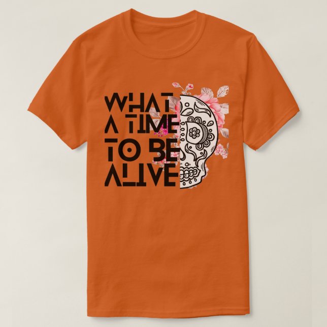 T-shirt Fleurs pincées Et crâne art ce temps d'être vivant (Design devant)