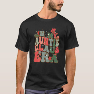 T-shirt Fleurs super Dans Ma Tante Claus Era Joyeux Noël M