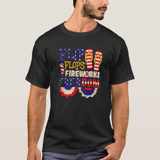 T-shirt Flip Flops Feu D'Oeuvre Et Liberté 4 E De Juillet  (Devant)
