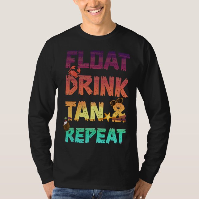 T-shirt Float Drink Tan & Repeat Summer Vacation Beach Poo (Devant)