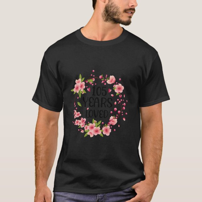 T-shirt Floral 105 105Th 105 Years Loved (Devant)