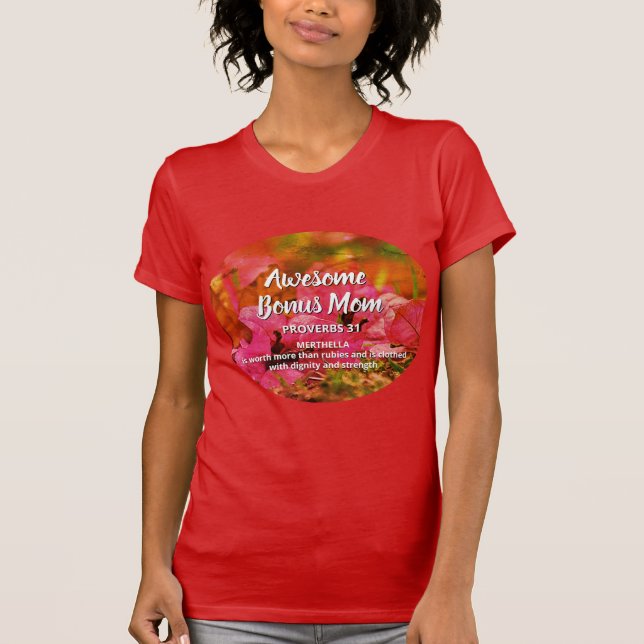 T-shirt Floral AWESOME BONUS MAMAN Proverbs 31 (Devant)
