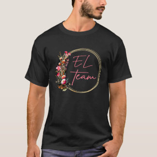 T-shirt Floral EL English Teacher Team, Teacher Appreciati