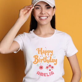 T-shirt Floral Flowers Happy Birthday Handlettering