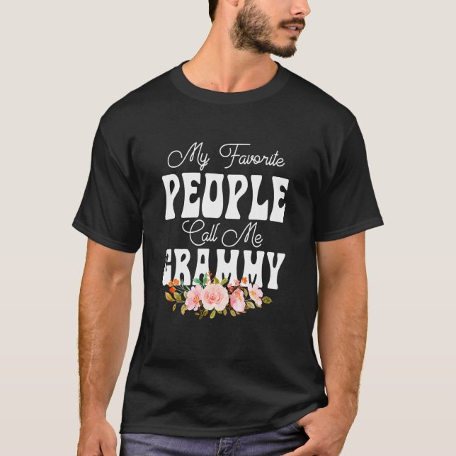 T-shirt Floral My Favorite People Call Me Grammy  Mother's (Devant)