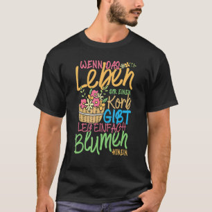 T-shirt Floral Panier Vie Slogan fleuriste