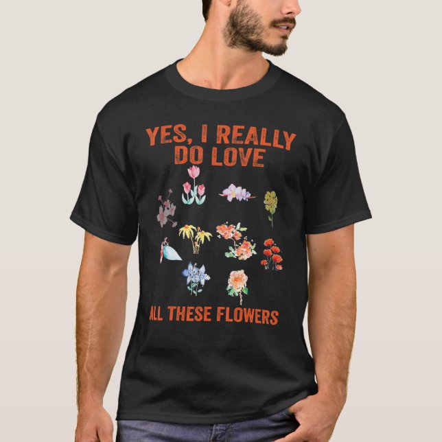 T-shirt Floral Set Oui J'Aime Vraiment Toutes Ces Fleurs (Devant)