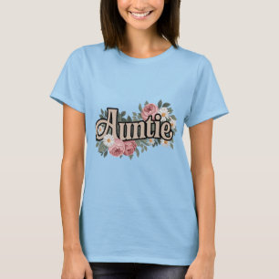 T-Shirt Floral Tante - Cadeau mignon pour les Tant