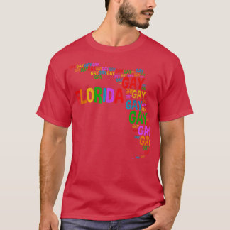 T-shirt Floride Gay Dis Gay Dis Amour Reste Fier LGBTQ 