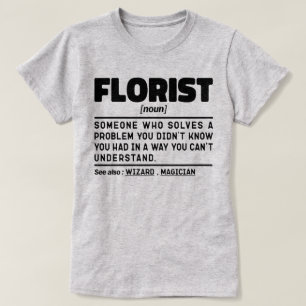 T-shirt Florist Noun Définition Cute Floral Cool