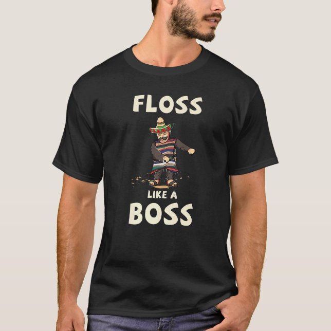 T-shirt Floss Comme Un Patron Mexicain Poncho Drôle Cinco  (Devant)