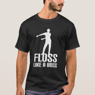 T-shirt Floss Like A Boss Dance Flossing Dance Idée Cadeau