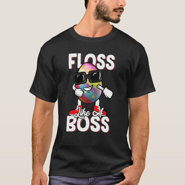 T-shirt Floss Like A Boss Flossing Egg Sunglasses Happy Ea (Devant)