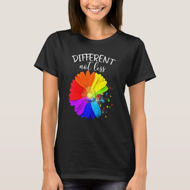 T-shirt Flower Puzzle Pieces Different Not Less Autism Awa (Devant)