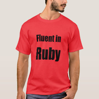T-shirt Fluent in Ruby - chemise du programmeur rouge