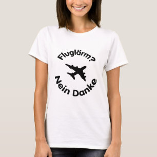 T-shirt Fluglärm ? Nein Danke