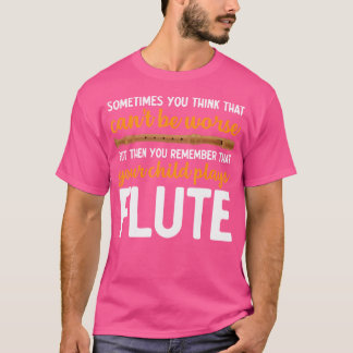 T-shirt Flutist Orchestra Player Marching Band Musicien Fu
