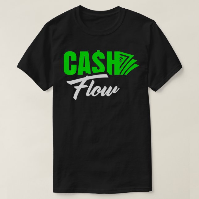 T-shirt Flux de trésorerie Entrepreneur Investisseur Finan (Design devant)