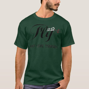 T-shirt Fly First Love Yourself tee - shirt du coeur de l'