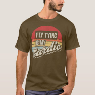 T-shirt Fly Tying Est Mon Cardio Vintage Retro Funny Pêche