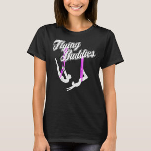 T-shirt Flying Buddies Aerial Silks Circus Yoga