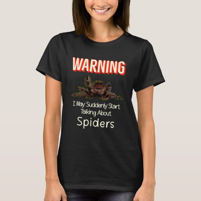 T-shirt Flying Jumping Spider Warning Spooder Mom Spooder  (Devant)
