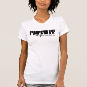 T-shirt Foi C'Est Jusqu'À Ce Que Vous En Faisiez Des Femme