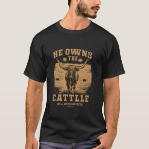 T-shirt Foi chrétienne Il possède le bétail