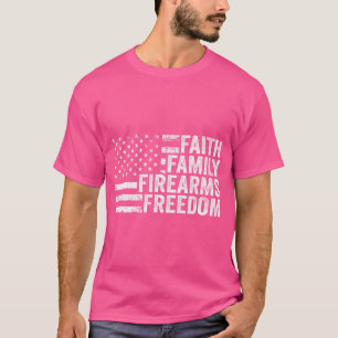 T-shirt Foi Famille Armes à feu Liberté - Pro Dieu Armes à