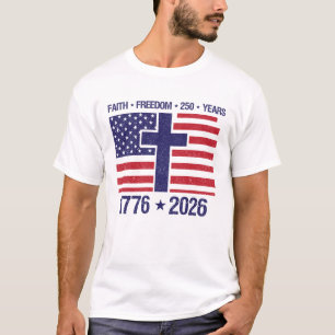 T-shirt Foi, Liberté, 250 Ans 4 juillet