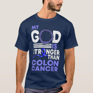 T-shirt Foi Mon Dieu Est Plus Fort Que Le Cancer Du Colon 