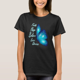 T-shirt Foi papillon des femmes Espoir amour croire Dream