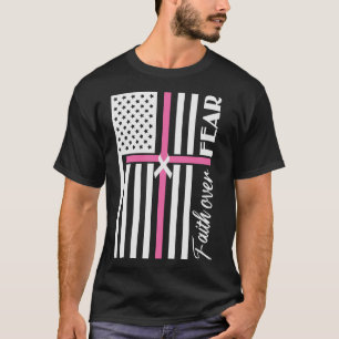 T-shirt Foi sur la peur Croix rose drapeau