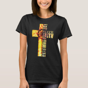 T-shirt Foi tournesol Croix Crainte Aucun mal Christian no