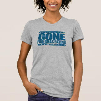 T-shirt FOIE ALLÉ GRAS MANGEANT - canard d'amour d'I et