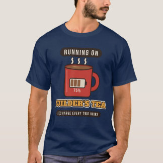 T-shirt Fonctionne au thé de constructeur