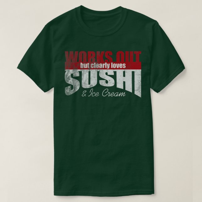 T-shirt Fonctionne Mais aime Clairement Sushi & Glace Crea (Design devant)