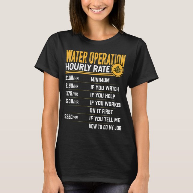 T-shirt Fonctionnement de l'eau Taux horaire Technicien de (Devant)