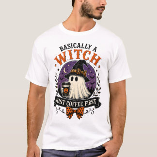 T-shirt Fondamentalement une sorcière juste du café d'abor