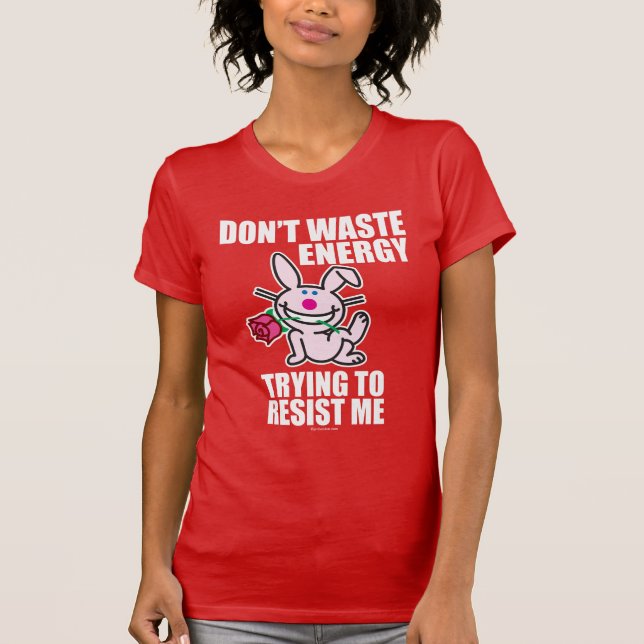 T-shirt Font pas l'énergie de rebut (Devant)