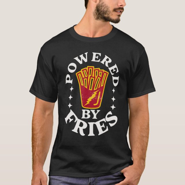 T-shirt Food Quotes Pun Powered By Fries French Fry   (Devant)