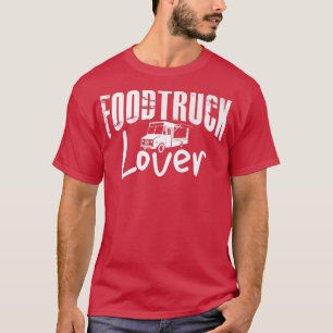 T-shirt Foodtruck Love Glace Cream Trucks Aliments rapides