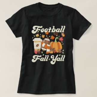 T-shirt Football Automne Y'all Café Citrouille Automne