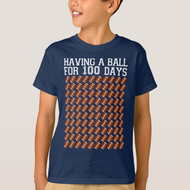 T-shirt football avoir une balle pour 100 jours d'école (Devant)