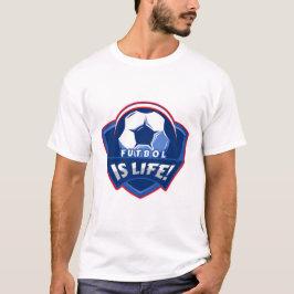 T-shirt Football, c'est vie !