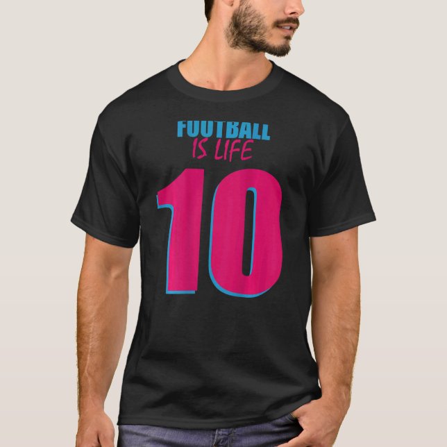 T-shirt Football Is Life For Football Football Player Socc (Devant)