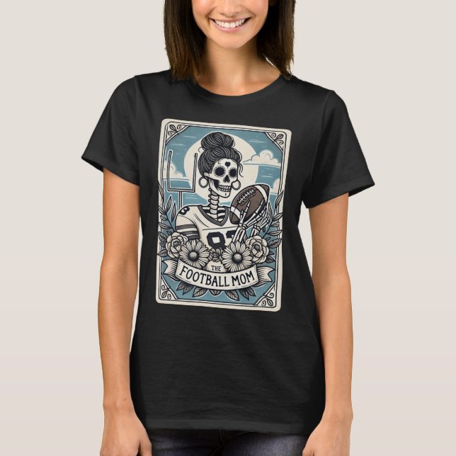 T-shirt Football Maman Carte Tarot Skeleton Football Mama  (Devant)